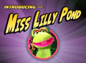 4 – Miss Lilly Pond!